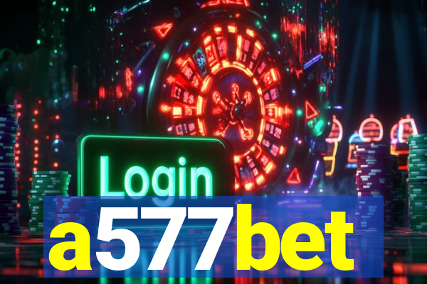 a577bet