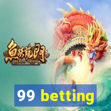 99 betting