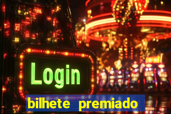bilhete premiado filme completo