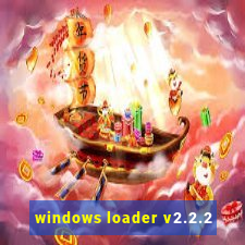 windows loader v2.2.2