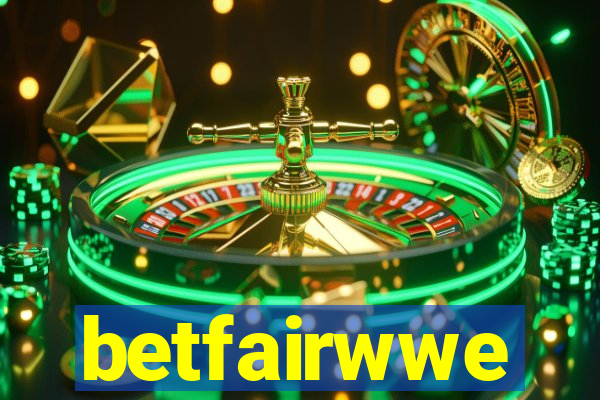 betfairwwe