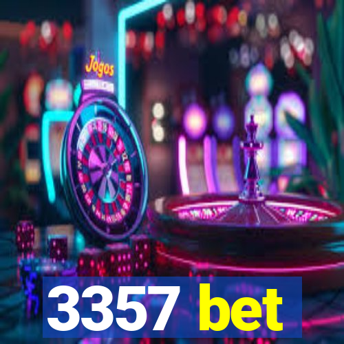 3357 bet
