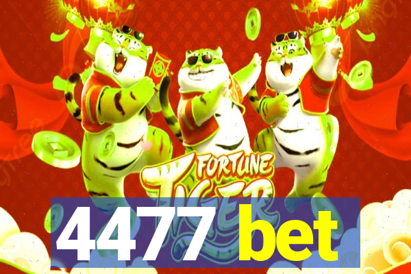 4477 bet