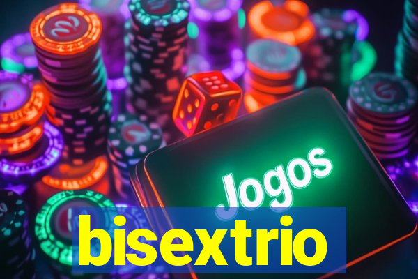 bisextrio