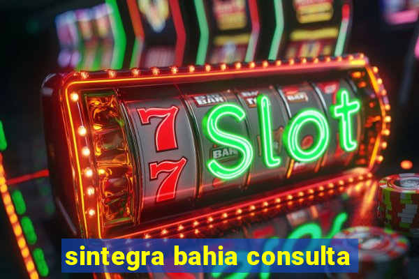 sintegra bahia consulta