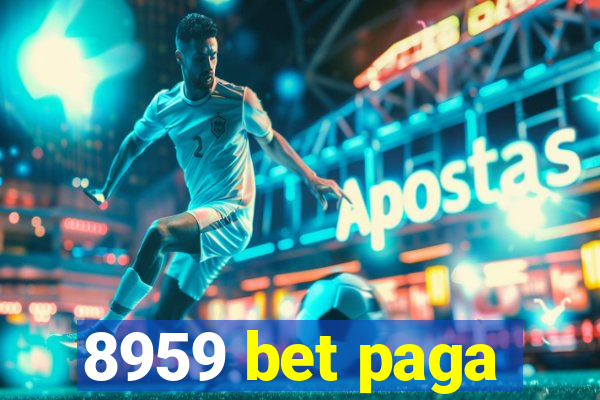8959 bet paga