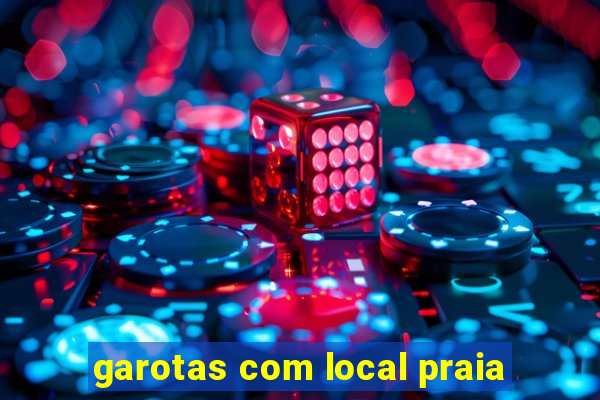 garotas com local praia