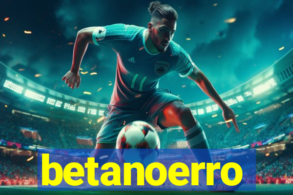 betanoerro
