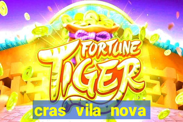 cras vila nova itapeva sp