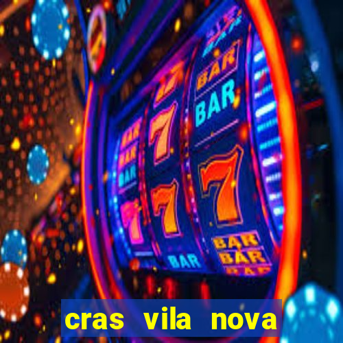 cras vila nova itapeva sp