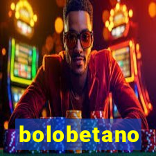 bolobetano