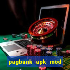 pagbank apk mod dinheiro infinito