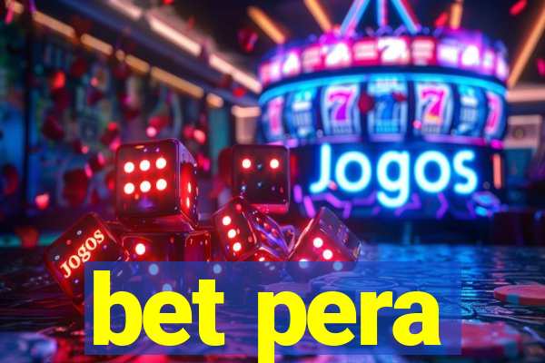bet pera
