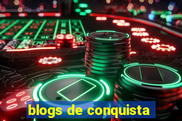 blogs de conquista