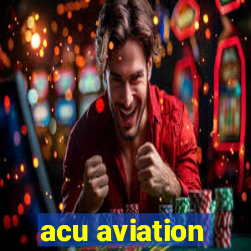 acu aviation