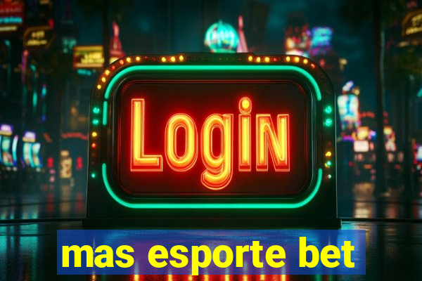 mas esporte bet