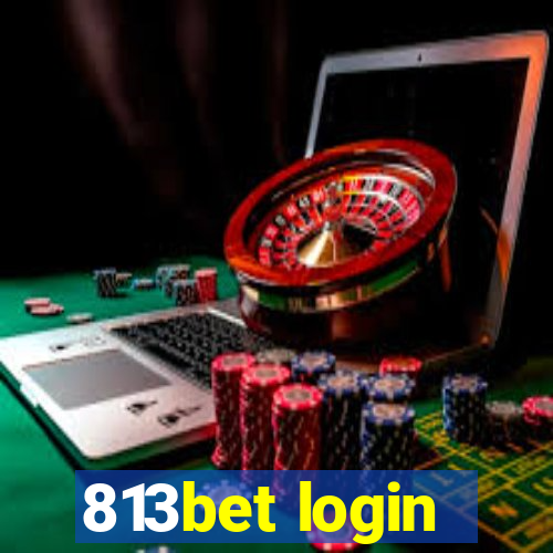 813bet login