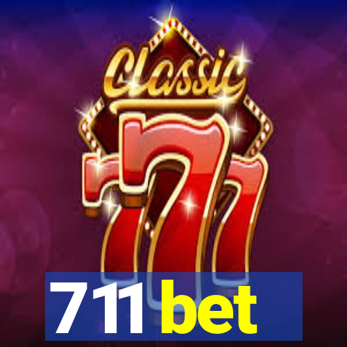 711 bet