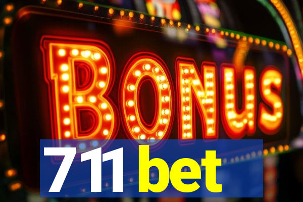 711 bet