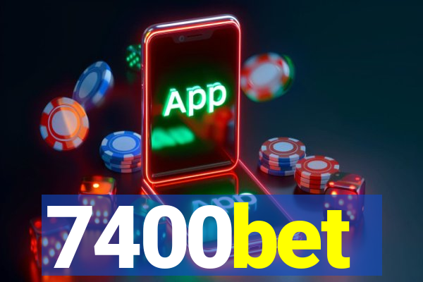 7400bet