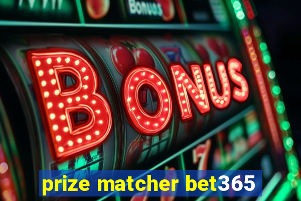 prize matcher bet365