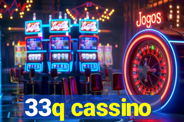 33q cassino