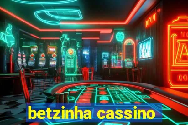 betzinha cassino