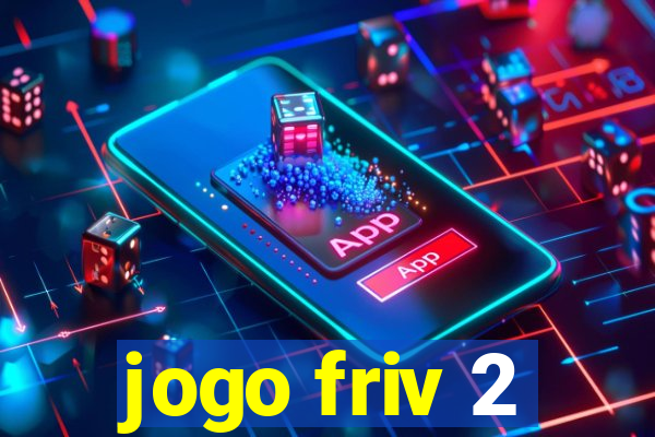 jogo friv 2