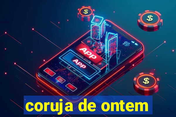 coruja de ontem