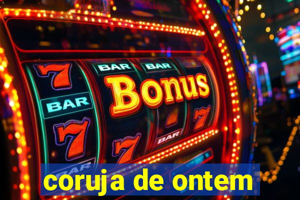 coruja de ontem