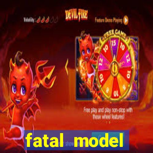 fatal model alagoinhas bahia