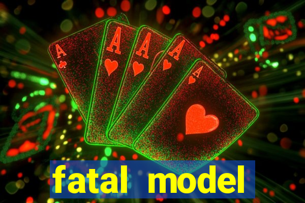 fatal model alagoinhas bahia