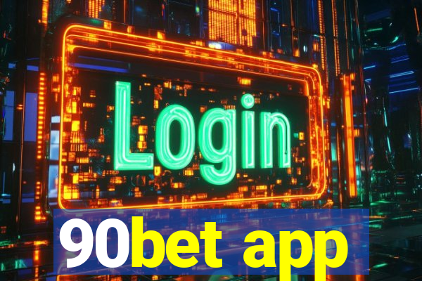 90bet app