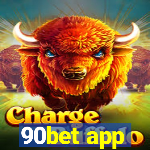 90bet app
