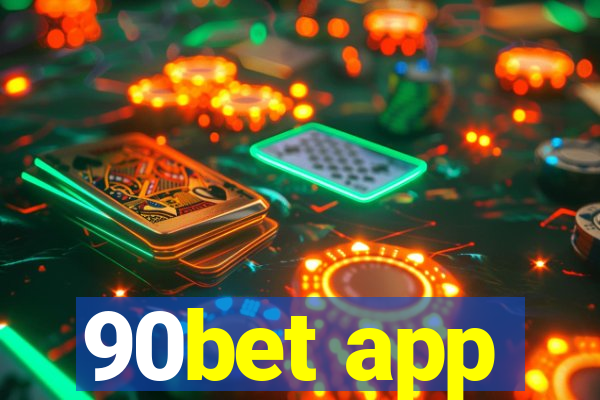 90bet app