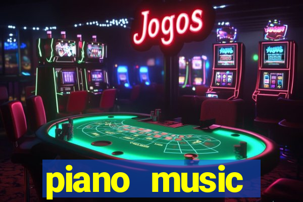 piano music go-jogos edm piano