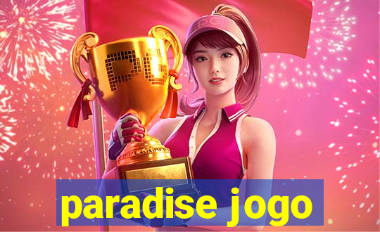 paradise jogo