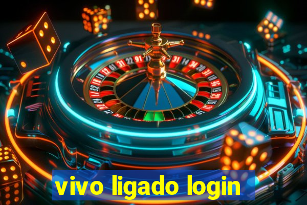 vivo ligado login