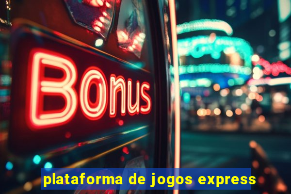 plataforma de jogos express