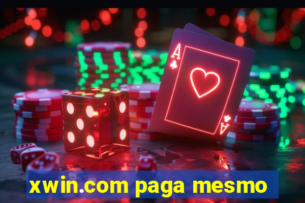 xwin.com paga mesmo