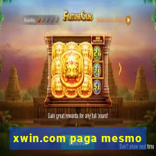 xwin.com paga mesmo