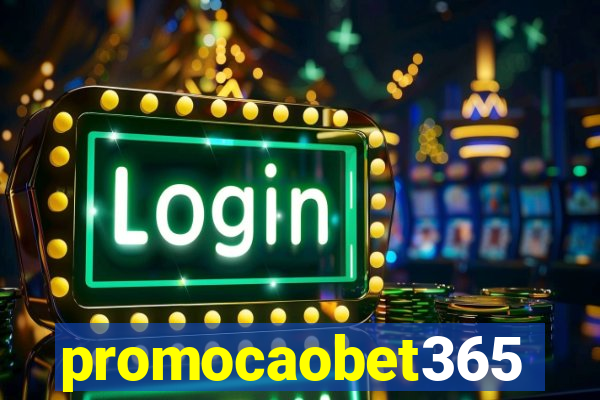 promocaobet365
