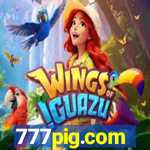 777pig.com