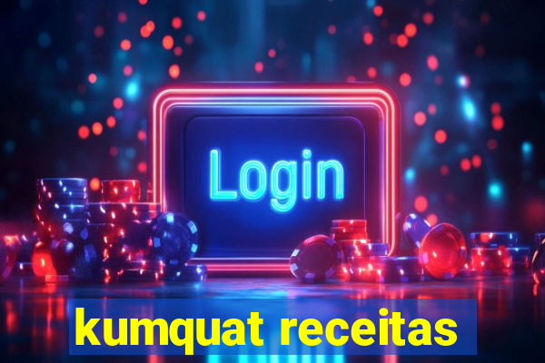 kumquat receitas