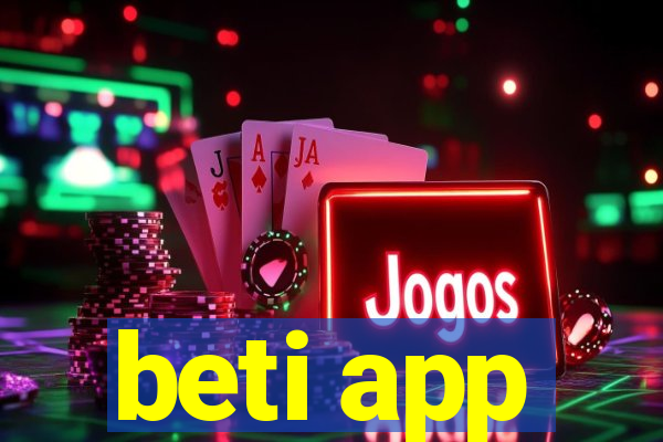 beti app