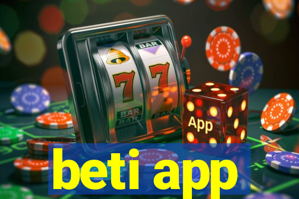 beti app