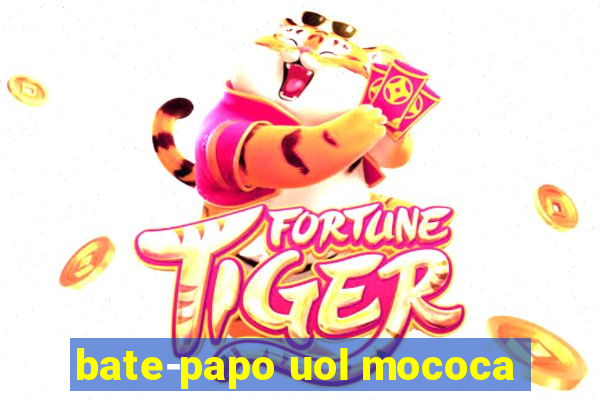bate-papo uol mococa