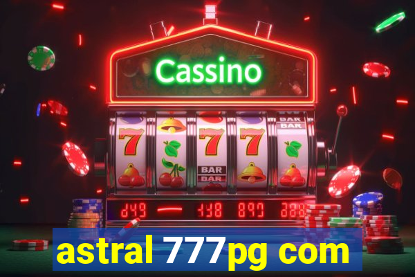 astral 777pg com