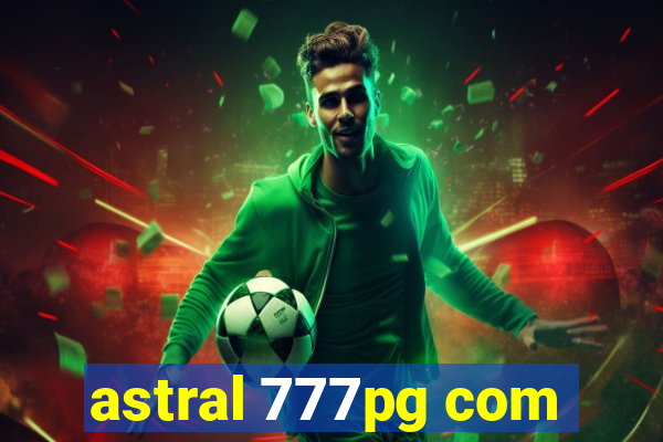 astral 777pg com