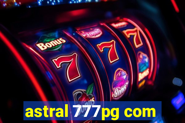 astral 777pg com